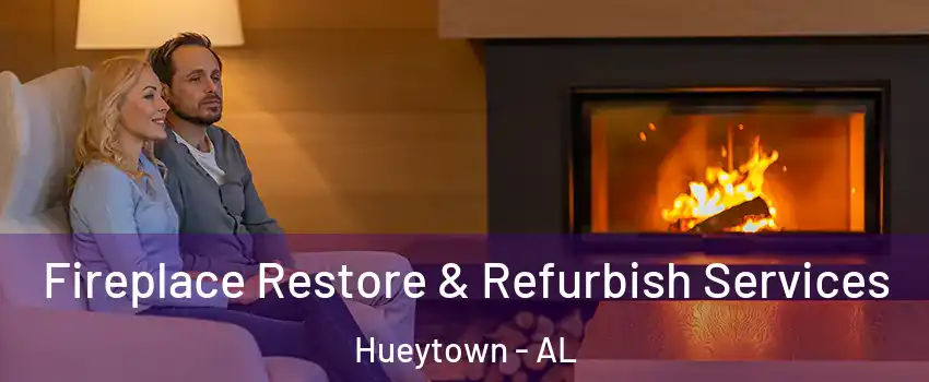  Fireplace Restore & Refurbish Services Hueytown - AL
